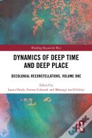 Dynamics Of Deep Time And Deep Place