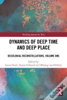 Dynamics Of Deep Time And Deep Place