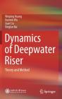 Dynamics Of Deepwater Riser - Preview