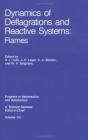 Dynamics Of Deflagrations And Reactive Systems: Flames - Preview