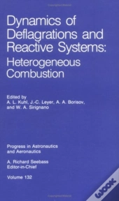Dynamics Of Deflagrations And Reactive Systems: Heterogeneous Combustion