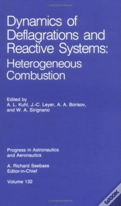 Capa do artigo Dynamics Of Deflagrations And Reactive Systems: Heterogeneous Combustion