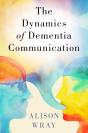 Dynamics Of Dementia Communication - Preview