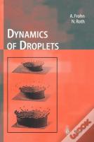 Dynamics Of Droplets