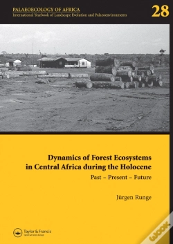 Capa do artigo Dynamics Of Forest Ecosystems In Central Africa During The Holocene: Past - Present - Future