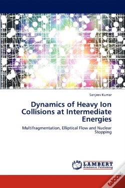Capa do artigo Dynamics Of Heavy Ion Collisions At Intermediate Energies