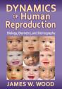 Dynamics Of Human Reproduction - Preview