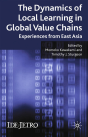 Dynamics Of Local Learning In Global Value Chains - Preview