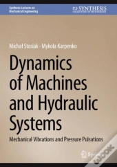Dynamics Of Machines And Hydraulic Systems
