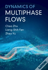 Dynamics Of Multiphase Flows