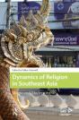 Dynamics Of Religion In Southeast Asia - Preview