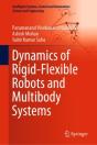 Dynamics Of Rigid-Flexible Robots And Multibody Systems - Preview