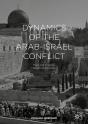 Dynamics Of The Arab-Israel Conflict - Preview