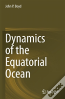 Dynamics Of The Equatorial Ocean
