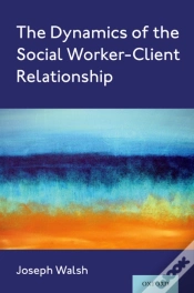Capa do artigo Dynamics Of The Social Worker-Client Relationship