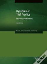 Dynamics Of Trial Practice