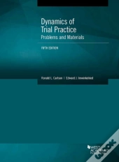 Dynamics Of Trial Practice, Problems And Materials