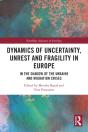 Dynamics Of Uncertainty, Unrest And Fragility In Europe - Preview