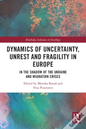 Capa do artigo Dynamics Of Uncertainty, Unrest And Fragility In Europe