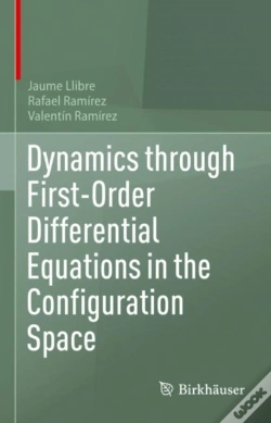 Capa do artigo Dynamics Through First-Order Differential Equations In The Configuration Space