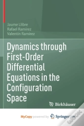 Dynamics Through First-Order Differential Equations In The Configuration Space