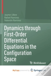 Capa do artigo Dynamics Through First-Order Differential Equations In The Configuration Space