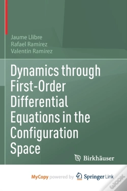 Capa do artigo Dynamics Through First-Order Differential Equations In The Configuration Space