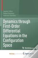 Dynamics Through First-Order Differential Equations In The Configuration Space