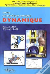 Dynamique - Cours Et Exercices Corrigés