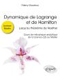 Dynamique De Lagrange Et De Hamilton : Jusqu'Au Théorème De Noether ; Cours De Mécanique Analytique - Preview
