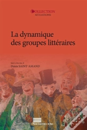 Dynamique Des Groupes Littéraires