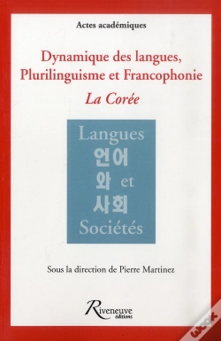 Capa do artigo Dynamique Des Langues Et Plurilinguisme En Coree. Quel Role Pour La Francophonie