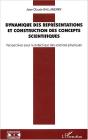 Dynamique Des Representations Et Construction Des Concepts Scientifiques - Preview
