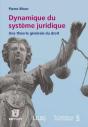 Dynamique Du Système Juridique ; Une Théorie Générale Du Droit - Preview