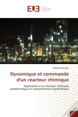 Capa do artigo Dynamique Et Commande D'Un Reacteur Chimique - Application A Un Reacteur Chimique Exothermique En Co