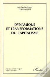 Dynamique Et Transformations Du Capitalisme