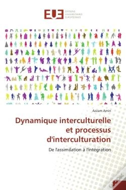 Capa do artigo Dynamique Interculturelle Et Processus D'Interculturation - De L'Assimilation A L'Integration