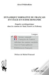 Dynamique Normative Du Français En Usage En Suisse Romande ; Enquête Sociolinguistique