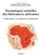Dynamiques Actuelles Des Littératures Africaines - Preview