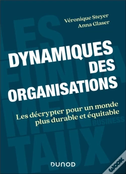 Capa do artigo Dynamiques Des Organisations : Les Décrypter Pour Un Monde Plus Durable Et Équitable