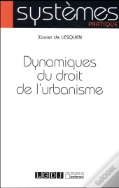 Dynamiques Du Droit De L'Urbanisme