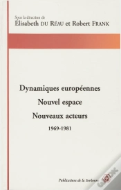 Capa do artigo Dynamiques Européennes ; Nouvel Espace, Nouveaux Acteurs ; 1969-1981
