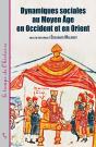 Dynamiques Sociales Au Moyen Age En Occident Et En Orient - Preview