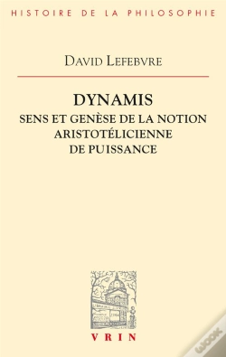 Capa do artigo Dynamis ; Sens Et Genèse De La Notion Aristotélicienne De Puissance