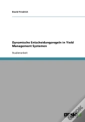 Dynamische Entscheidungsregeln In Yield Management Systemen