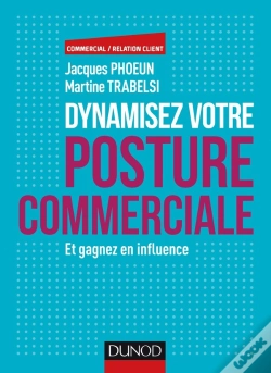 Capa do artigo Dynamisez Votre Posture Commerciale ; Et Gagnez En Influence