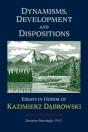 Dynamisms, Development, And Dispositions - Preview