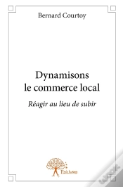 Capa do artigo Dynamisons Le Commerce Local