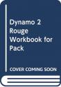 Dynamo 2 Rouge Workbook For Pack - Preview