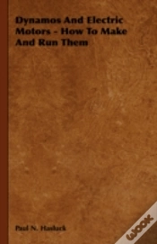 Capa do artigo Dynamos And Electric Motors - How To Mak